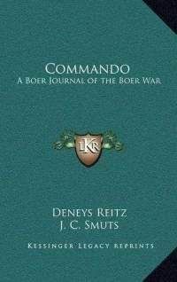 Д. Рейтц - Коммандо. Бурский дневник бурской войны